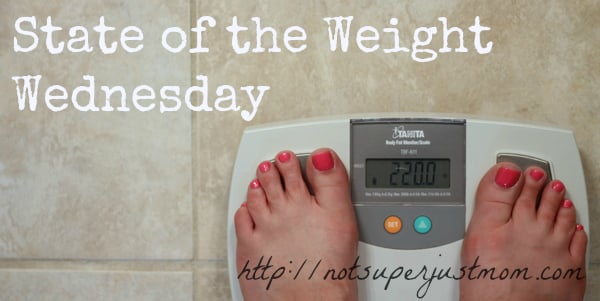 State of the Weight Wednesday, Not Super Just Mom