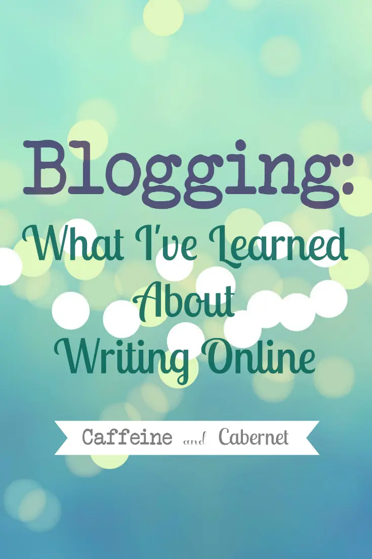 Blogging What I've Learned About Writing Online